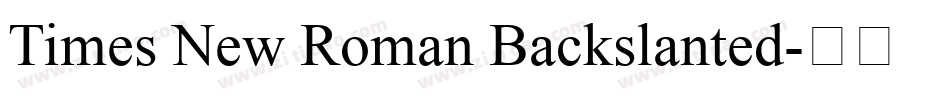 Times New Roman Backslanted字体转换